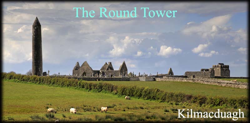 Kilmacduagh Monastic Site
